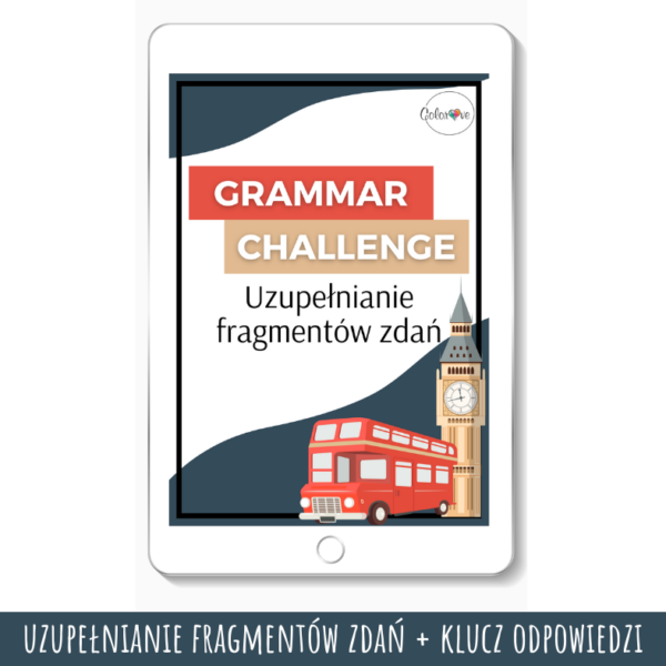 Grammar Challenge - Uzupełnianie fragmentów zdań