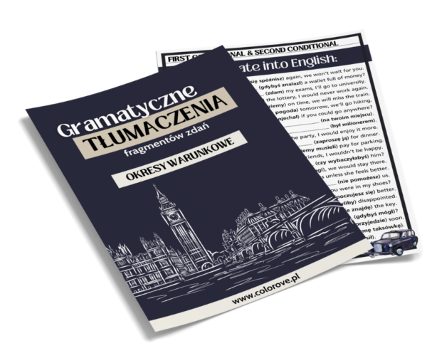 Gramatyczne Tłumaczenia - Okresy warunkowe - obrazek 2