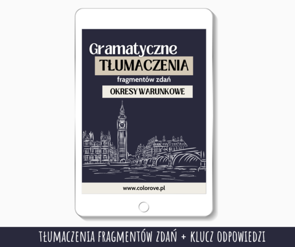 Gramatyczne Tłumaczenia - Okresy warunkowe